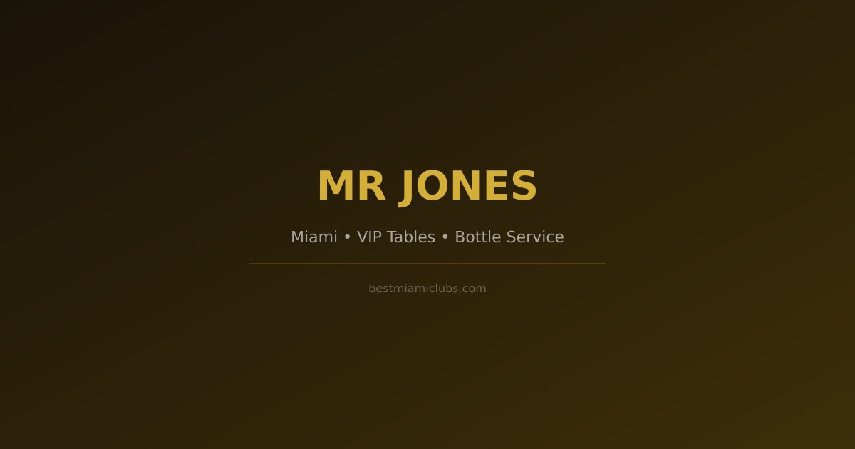 We R Miami Saturdays at Mr Jones